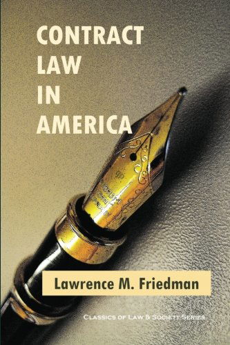 Cover for Lawrence M. Friedman · Contract Law in America: a Social and Economic Case Study (Taschenbuch) (2011)