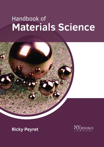 Handbook of Materials Science - - Books - NY RESEARCH PRESS - 9781632385796 - May 10, 2018