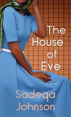 Cover for Sadeqa Johnson · House of Eve (Bok) (2023)