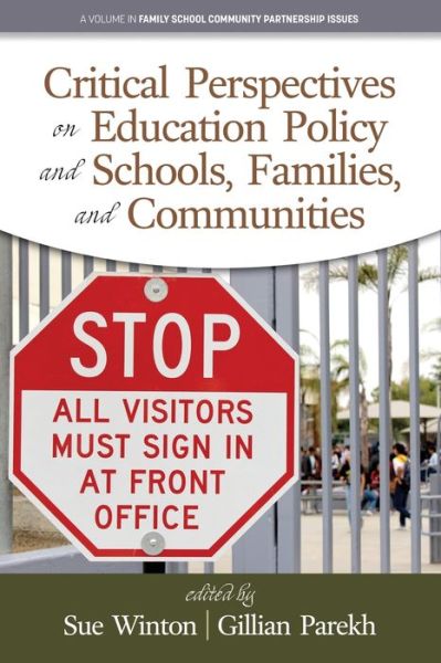 Cover for Critical Perspectives on Education Policy and Schools, Families, and Communities - Family School Community Partnership Issues (Paperback Book) (2020)