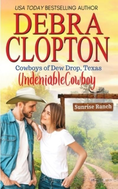 Cover for Debra Clopton · Undeniable Cowboy (Book) (2022)