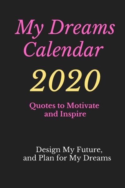 Cover for Alex Anderson · My Dreams Calendar 2020 (Paperback Bog) (2019)