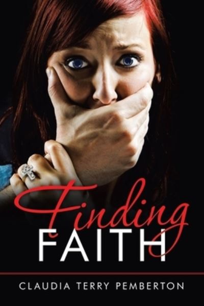 Cover for Claudia Terry Pemberton · Finding Faith (Paperback Book) (2021)