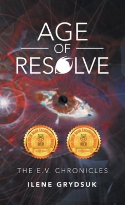 Age of Resolve - Ilene Grydsuk - Livros - iUniverse, Incorporated - 9781663244796 - 13 de outubro de 2022