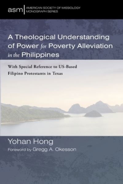 Cover for Yohan Hong · A Theological Understanding of Power for Poverty Alleviation in the Philippines (Pocketbok) (2022)