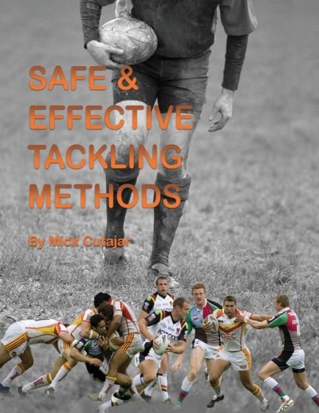 Cover for Mick Cutajar · Safe and Effective Tackling Methods (Pocketbok) (2019)