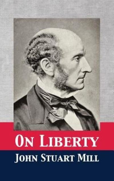 Cover for John Stuart Mill · On Liberty (Gebundenes Buch) (1901)