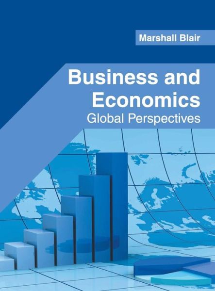 Cover for Marshall Blair · Business and Economics: Global Perspectives (Hardcover Book) (2019)
