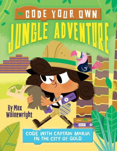 Cover for Max Wainewright · Code Your Own Jungle Adventure (Hardcover bog) (2017)