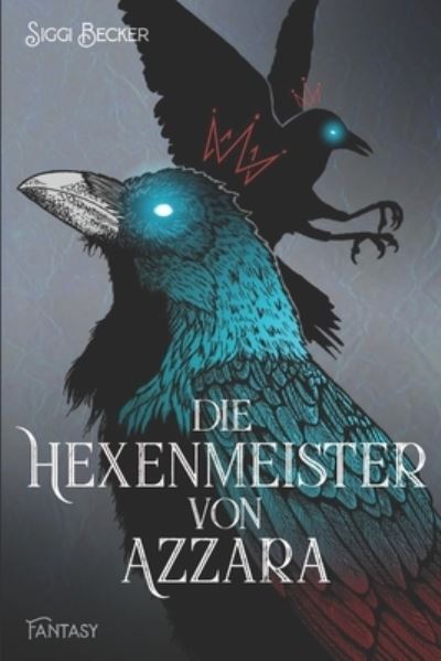 Cover for Siggi Becker · Die Hexenmeister von Azzara (Paperback Book) (2019)