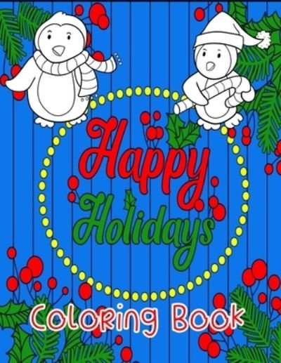 Cover for Rd Creative · Happy Holidays Coloring Book (Taschenbuch) (2019)