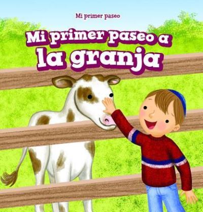 Cover for Greg Roza · Mi Primer Paseo a la Granja (My First Trip to a Farm) (Paperback Book) (2019)