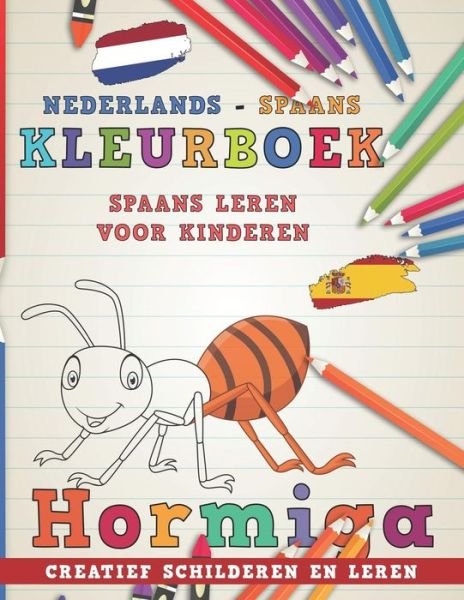 Cover for Nerdmedianl · Kleurboek Nederlands - Spaans I Spaans leren voor kinderen I Creatief schilderen en leren (Pocketbok) (2018)