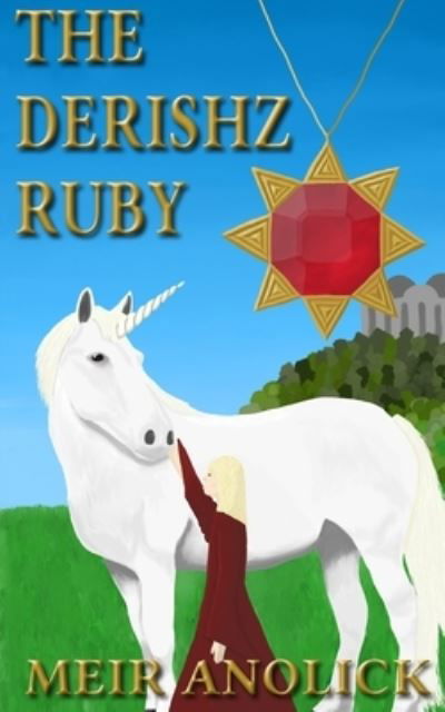 Cover for Meir Anolick · The Derishz Ruby (Pocketbok) (2020)