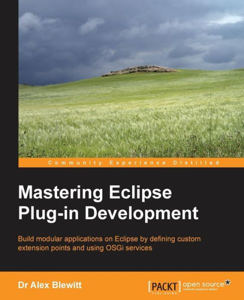 Cover for Dr Alex Blewitt · Mastering Eclipse Plug-in Development (Paperback Book) (2014)