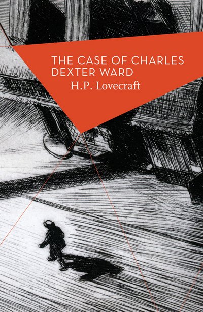 Cover for H.P. Lovecraft · The Case of Charles Dexter Ward (Paperback Bog) (2016)