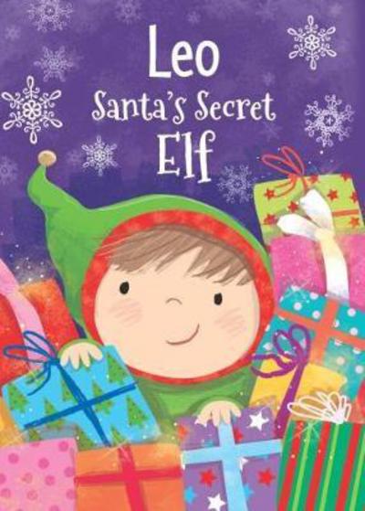 Cover for Katherine Sully · Leo - Santa's Secret Elf (Hardcover Book) (2017)