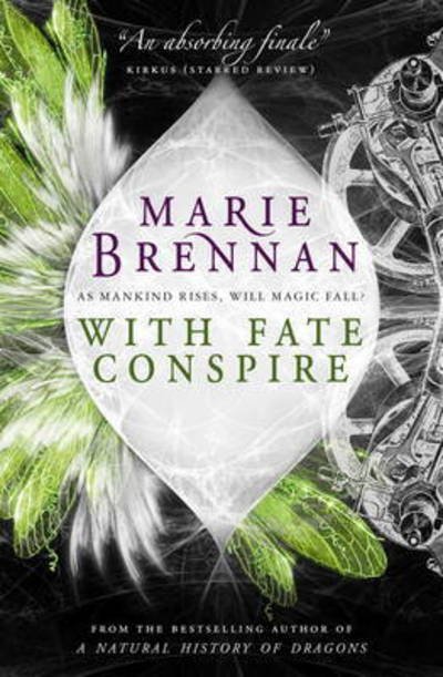 Cover for Marie Brennan · With Fate Conspire - Onyx Court (Paperback Book) (2017)