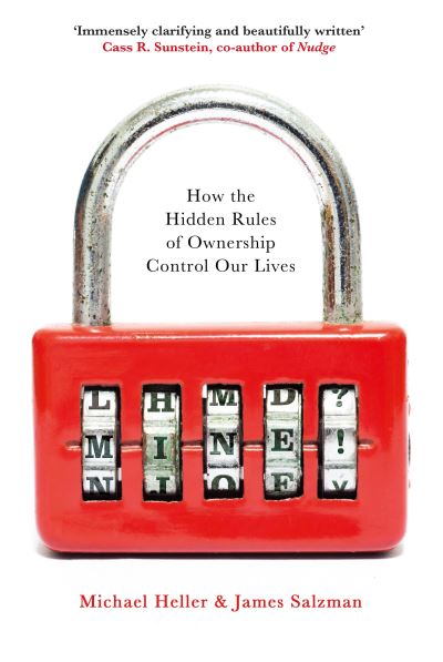 Cover for Michael Heller · Mine!: How the Hidden Rules of Ownership Control Our Lives (Paperback Book) (2021)