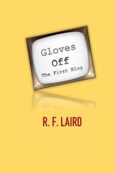 Cover for Robert Laird · Gloves Off (Paperback Book) (2019)