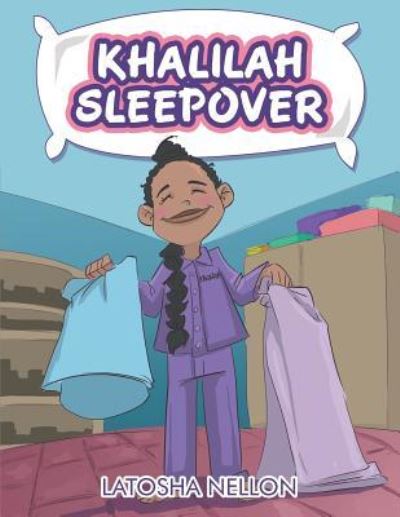 Cover for Latosha Nellon · Khalilah Sleepover (Paperback Book) (2019)