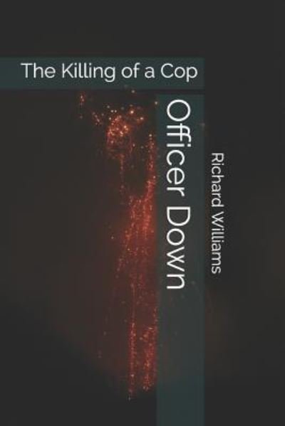 Cover for Richard Williams · Officer Down (Pocketbok) (2019)