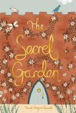 The Secret Garden - Wordsworth Collector's Editions - Frances Eliza Hodgson Burnett - Bøger - Wordsworth Editions Ltd - 9781840227796 - 7. september 2018