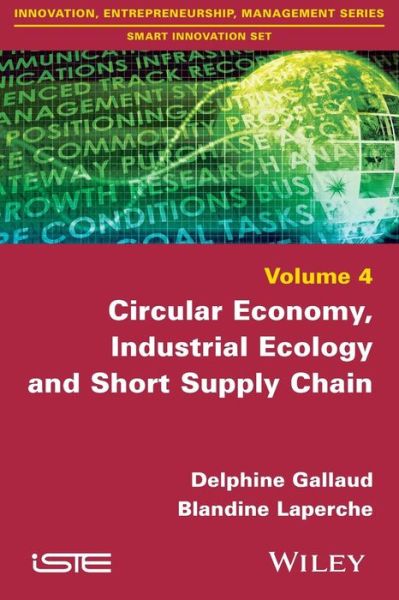 Cover for Delphine Gallaud · Circular Economy, Industrial Ecology and Short Supply Chain (Paperback Book) (2016)