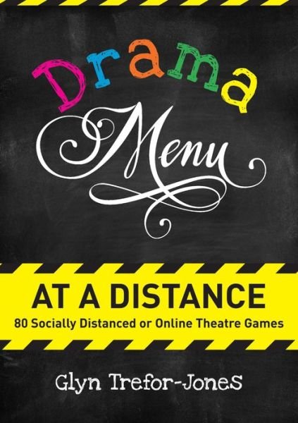 Cover for Glyn Trefor-Jones · Drama Menu at a Distance: 80 Socially Distanced or Online Theatre Games (Taschenbuch) (2020)