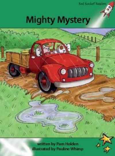 Cover for Pam Holden · Red Rocket Readers: Advanced Fluency 2 Fiction Set A: Mighty Mystery (Paperback Book) [Reading Level 25/F&amp;P Level M edition] (2011)