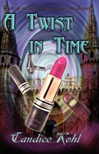 Cover for Candice Kohl · A Twist in Time (Paperback Book) (2002)