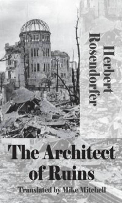 Cover for Herbert Rosendorfer · Architect of Ruins (Paperback Book) [2nd edition] (2010)