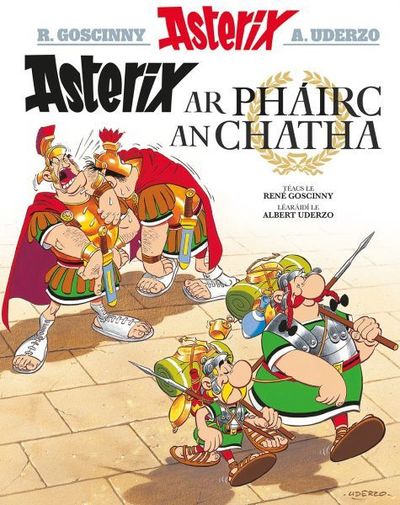 Asterix ar Phairc an Chatha (Irish) - Rene Goscinny - Books - Dalen (Llyfrau) Cyf - 9781906587796 - November 8, 2018