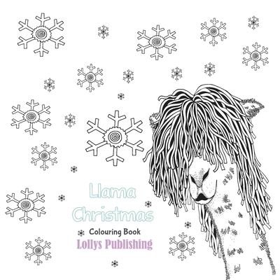 Cover for Lollys Publishing · Llama Christmas Colouring Book (Taschenbuch) (2020)