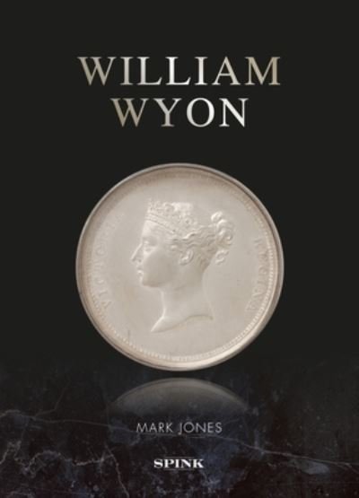 Cover for Mark Jones · William Wyon (Inbunden Bok) (2024)