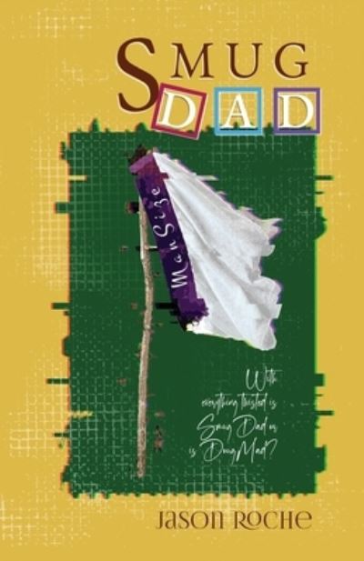 Cover for Jason Roche · Smug Dad (Paperback Book) (2021)