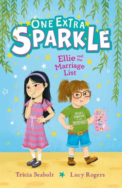 Cover for Tricia Seabolt · Ellie and the Marriage List - One Extra Sparkle (Paperback Book) (2024)