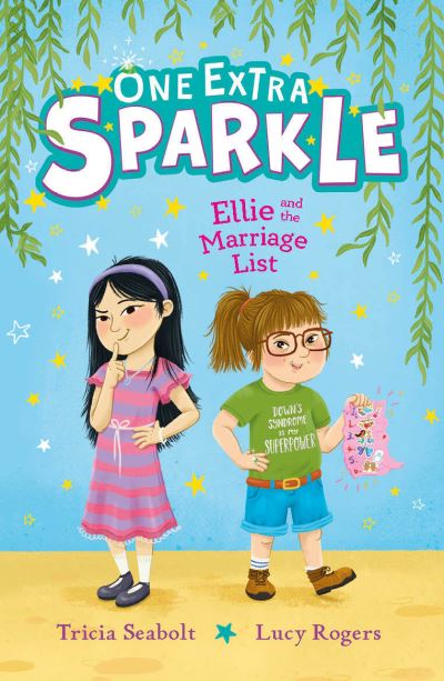 Ellie and the Marriage List - One Extra Sparkle - Tricia Seabolt - Bøger - Lantana Publishing - 9781915244796 - 6. juni 2024