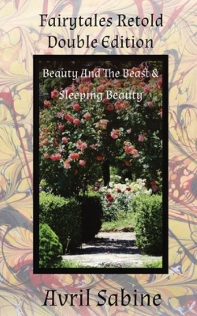 Cover for Avril Sabine · Beauty And The Beast &amp; Sleeping Beauty (Paperback Book) (2016)