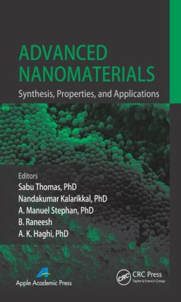 Cover for Sabu Thomas · Advanced Nanomaterials: Synthesis, Properties, and Applications (Hardcover Book) (2014)