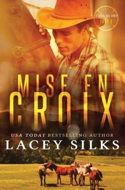 Cover for Lacey Silks · Mise en Croix (Paperback Book) (2018)