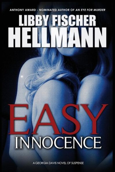 Cover for Libby Fischer Hellmann · Easy Innocence (Taschenbuch) (2014)