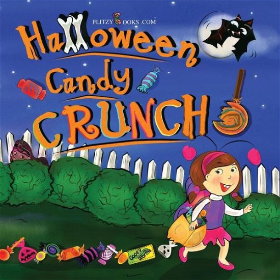 Cover for Flitzy Books.com · Halloween Candy Crunch! (Paperback Bog) (2017)