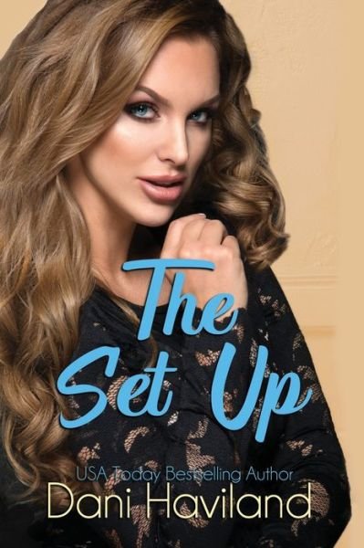 Cover for Dani Haviland · The Set Up - Triplets: Three Aren't One (Paperback Book) (2020)