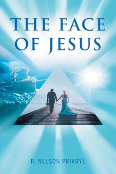 Cover for R Nelson Prikryl · Face of Jesus (Book) (2022)