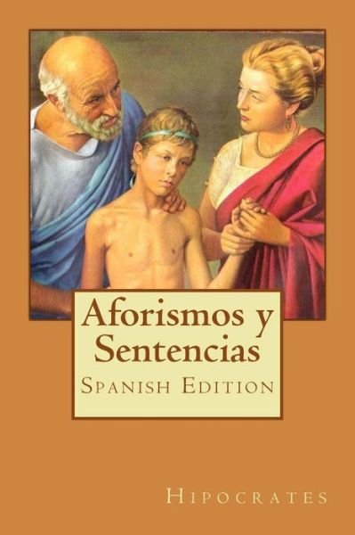 Cover for Hipocrates · Aforismos y Sentencias (Paperback Book) [Spanish edition] (2017)
