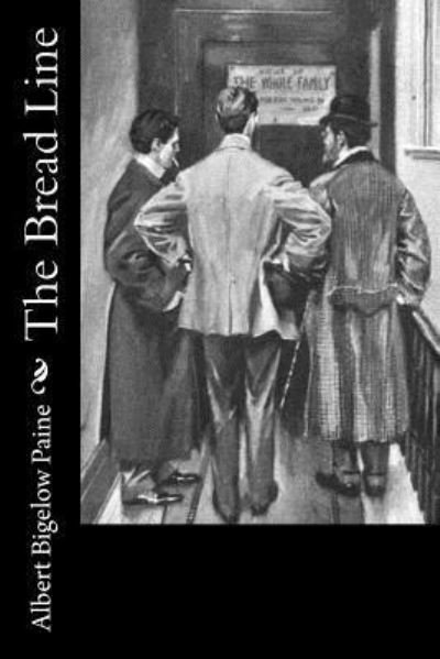 Cover for Albert Bigelow Paine · The Bread Line (Paperback Book) (2017)