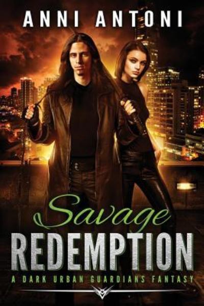 Cover for Anni Antoni · Savage Redemption (Paperback Book) (2017)