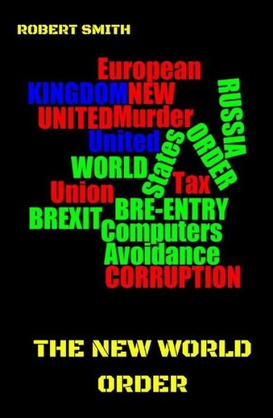 Cover for Robert Smith · The New World Order (Paperback Bog) (2017)