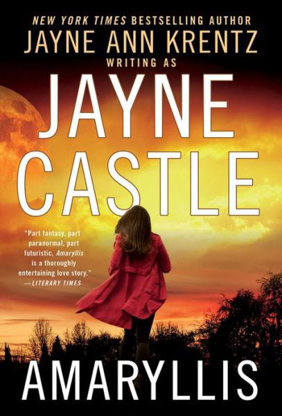 Amaryllis - Jayne Castle - Kirjat - Pocket Books - 9781982178796 - tiistai 24. elokuuta 2021
